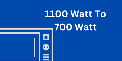 Microwave Power 1100 Watt To 700 Watt Understanding Microwave Power Consumption Reduction